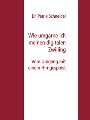 cover image of Wie umgarne ich meinen digitalen Zwilling